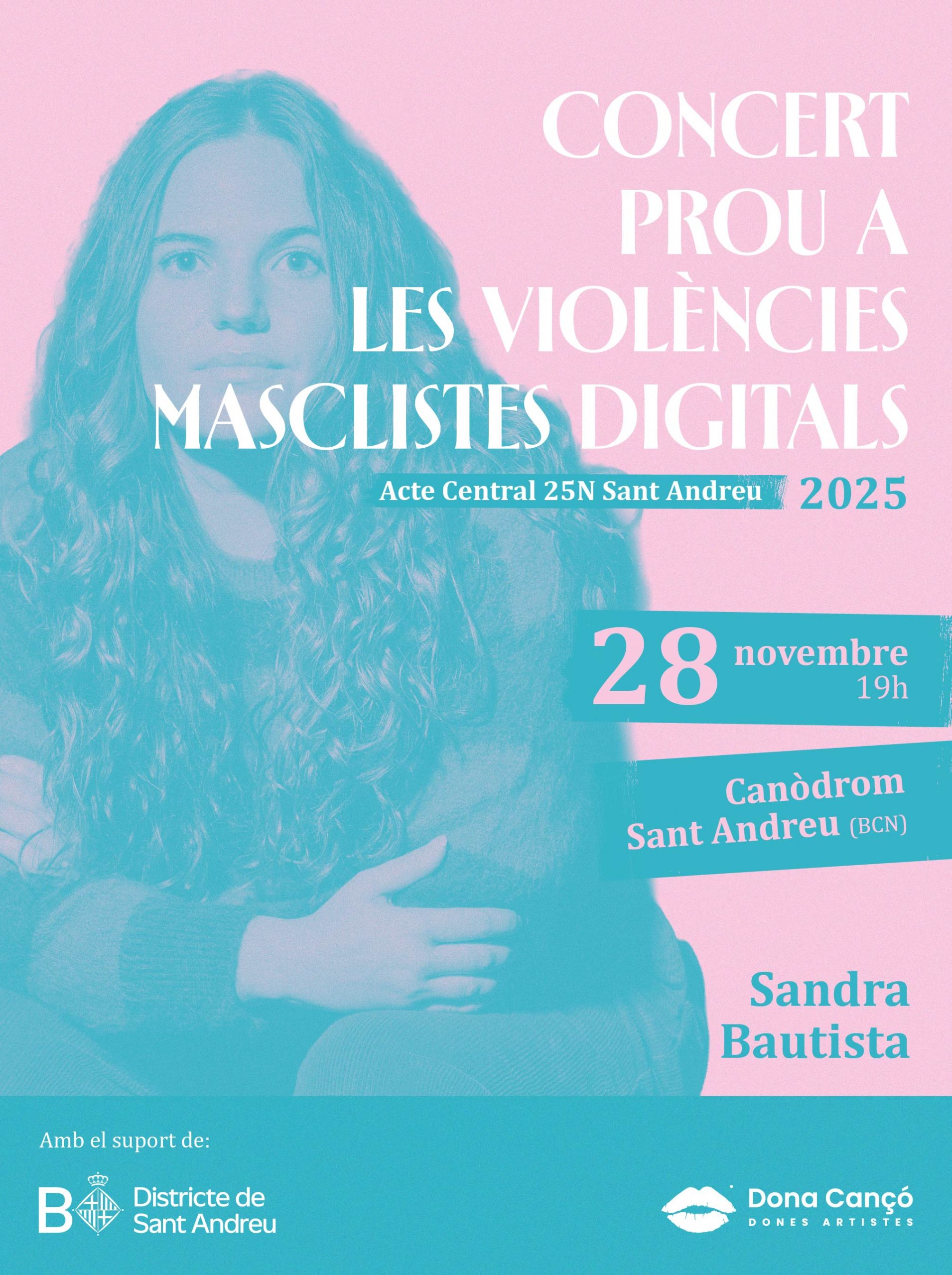 Concert 25N "Prou a les violències masclistes digitals" a Sant Andreu